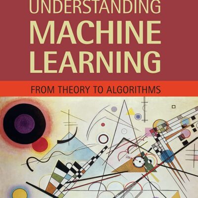 خرید و دانلود نسخه کامل کتاب Understanding Machine Learning: From Theory to Algorithms