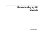 خرید و دانلود نسخه کامل کتاب Understanding MySQL internals