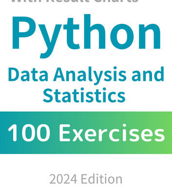خرید و دانلود نسخه کامل کتاب Understanding Results with Python: 100 Drills for Data Analysis and Statistical Analysis