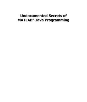 خرید و دانلود نسخه کامل کتاب Undocumented Secrets of MATLAB -Java Programming