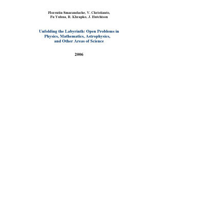 خرید و دانلود نسخه کامل کتاب Unfolding the Labyrinth: Open Problems in Physics, Mathematics, Astrophysics and other Areas of Science