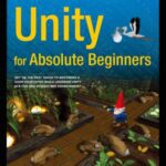 خرید و دانلود نسخه کامل کتاب Unity for Absolute Beginners