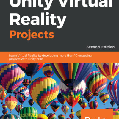 خرید و دانلود نسخه کامل کتاب Unity Virtual Reality Projects – Second Edition