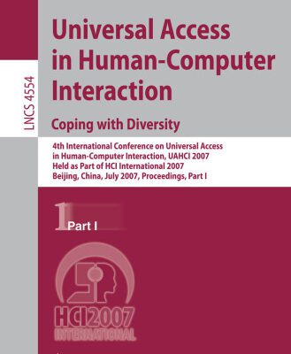 خرید و دانلود نسخه کامل کتاب Universal Acess in Human Computer Interaction. Coping with Diversity: Coping with Diversity, 4th International Conference on Universal Access in Human-Computer …   Programming and Software Engineering)