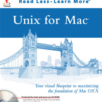 خرید و دانلود نسخه کامل کتاب Unix for Mac: your visual blueprint for maximizing the foundation of Mac OS X