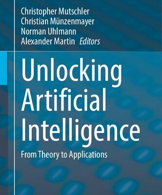 خرید و دانلود نسخه کامل کتاب Unlocking Artificial Intelligence: From Theory to Applications