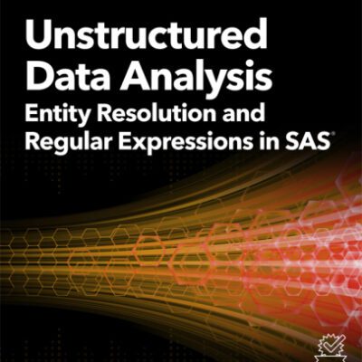 خرید و دانلود نسخه کامل کتاب Unstructured Data Analysis: Entity Resolution and Regular Expressions in SAS