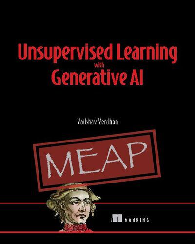 خرید و دانلود نسخه کامل کتاب Unsupervised Learning with Generative AI_686a5f3075416.jpeg خرید و دانلود نسخه کامل کتاب Unsupervised Learning with Generative AI