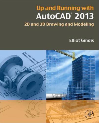 خرید و دانلود نسخه کامل کتاب Up and Running with AutoCAD 2013: 2D and 3D Drawing and Modeling_687e02c9d7e69.jpeg خرید و دانلود نسخه کامل کتاب Up and Running with AutoCAD 2013: 2D and 3D Drawing and Modeling