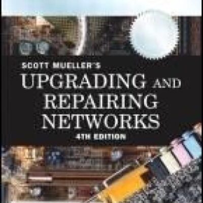 خرید و دانلود نسخه کامل کتاب Upgrading and Repairing Networks