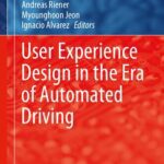 خرید و دانلود نسخه کامل کتاب User Experience Design in the Era of Automated Driving
