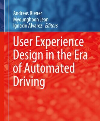 خرید و دانلود نسخه کامل کتاب User Experience Design in the Era of Automated Driving