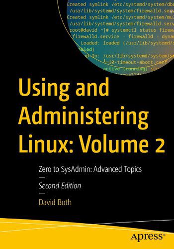 خرید و دانلود نسخه کامل کتاب Using and Administering Linux: Volume 2, Zero to SysAdmin: Advanced Topics_686bef6fe2f46.jpeg خرید و دانلود نسخه کامل کتاب Using and Administering Linux: Volume 2, Zero to SysAdmin: Advanced Topics