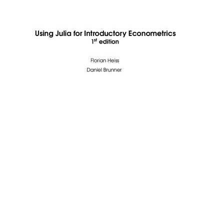 خرید و دانلود نسخه کامل کتاب Using Julia for Introductory Econometrics
