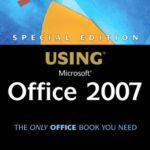 خرید و دانلود نسخه کامل کتاب Using Microsoft Office 2007, Special Edition (Special Edition Using)