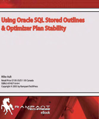 خرید و دانلود نسخه کامل کتاب Using Oracle Sql Stored Outlines & Optimizer Plan Stability