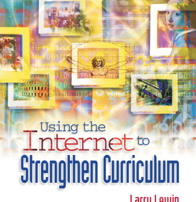 خرید و دانلود نسخه کامل کتاب Using the Internet to Strengthen Curriculum