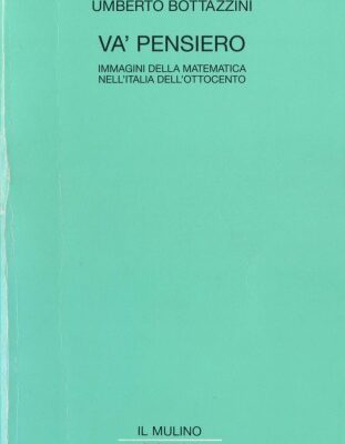 خرید و دانلود نسخه کامل کتاب Va’ pensiero. Immagini della matematica nell’Italia dell’Ottocento