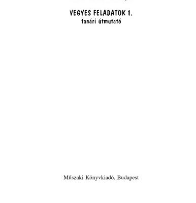 خرید و دانلود نسخه کامل کتاب Vegyes_feladatok 1. tanári útmutató