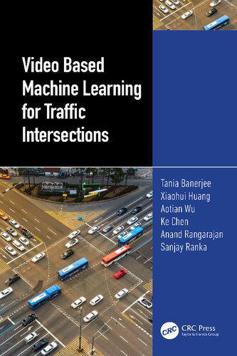 خرید و دانلود نسخه کامل کتاب Video Based Machine Learning for Traffic Intersections_68667ae1bf3c3.jpeg خرید و دانلود نسخه کامل کتاب Video Based Machine Learning for Traffic Intersections