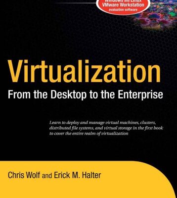 خرید و دانلود نسخه کامل کتاب Virtualization: From the Desktop to the Enterprise (Books for Professionals by Professionals)