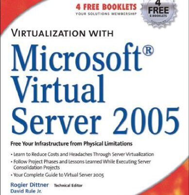 خرید و دانلود نسخه کامل کتاب Virtualization with Microsoft Virtual Server 2005