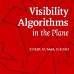خرید و دانلود نسخه کامل کتاب Visibility Algorithms in the Plane