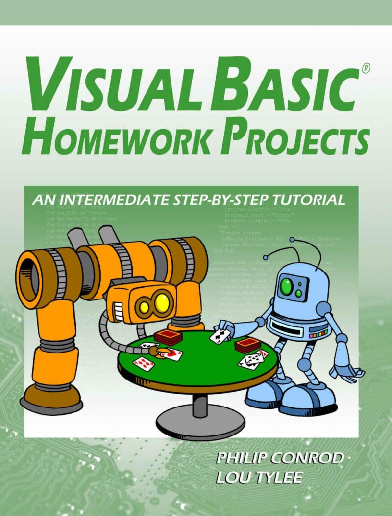 خرید و دانلود نسخه کامل کتاب Visual Basic Homework Projects: An Intermediate Step-By-Step Tutorial