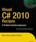 خرید و دانلود نسخه کامل کتاب Visual C# 2010 Recipes: A Problem-Solution Approach