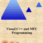 خرید و دانلود نسخه کامل کتاب Visual C++ and MFC Programming