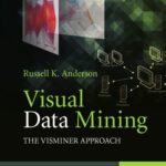 خرید و دانلود نسخه کامل کتاب Visual data mining: The VisMiner approach