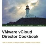 خرید و دانلود نسخه کامل کتاب VMware vCloud Director Cookbook