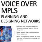 خرید و دانلود نسخه کامل کتاب Voice Over MPLS : Planning and Designing Networks