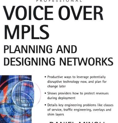 خرید و دانلود نسخه کامل کتاب Voice Over MPLS : Planning and Designing Networks