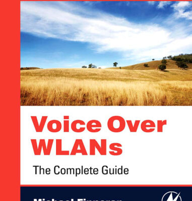 خرید و دانلود نسخه کامل کتاب Voice Over WLANS: The Complete Guide