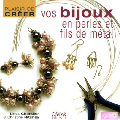خرید و دانلود نسخه کامل کتاب Vos bijoux en perles et fils de métal