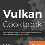 خرید و دانلود نسخه کامل کتاب Vulkan Cookbook