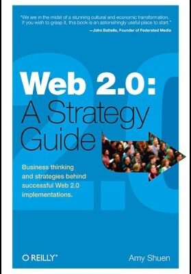 خرید و دانلود نسخه کامل کتاب Web 2.0: A Strategy Guide: Business thinking and strategies behind..