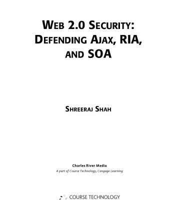 خرید و دانلود نسخه کامل کتاب Web 2.0 security : defending Ajax, RIA, and SOA