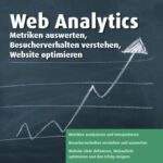 خرید و دانلود نسخه کامل کتاب Web Analytics: Metriken auswerten, Besucherverhalten verstehen, Website optimieren
