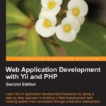 خرید و دانلود نسخه کامل کتاب Web Application Development with Yii and PHP