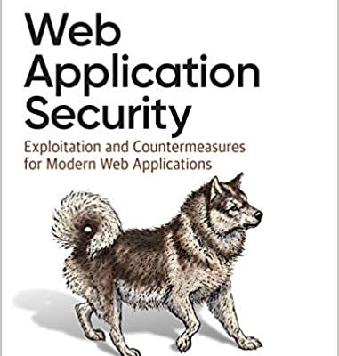 خرید و دانلود نسخه کامل کتاب Web Application Security: Exploitation and Countermeasures for Modern Web Applications