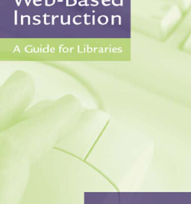 خرید و دانلود نسخه کامل کتاب Web-Based Instruction: A Guide for Libraries