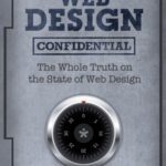 خرید و دانلود نسخه کامل کتاب Web Design Confidential: The whole truth on the state of web design