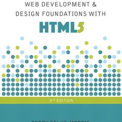 خرید و دانلود نسخه کامل کتاب Web development and design foundations with HTML5