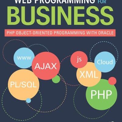 خرید و دانلود نسخه کامل کتاب Web Programming for Business: PHP Object-Oriented Programming with Oracle