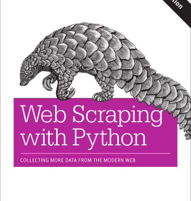خرید و دانلود نسخه کامل کتاب Web Scraping with Python: Collecting More Data from the Modern Web