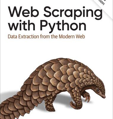 خرید و دانلود نسخه کامل کتاب Web Scraping with Python: Data Extraction from the Modern Web, 3rd Edition