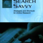 خرید و دانلود نسخه کامل کتاب Web Search Savvy Strategies and Shortcuts for Online Research