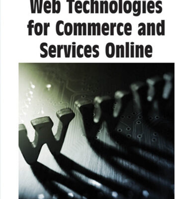 خرید و دانلود نسخه کامل کتاب Web Technologies for Commerce and Services Online (Premier Reference Source)